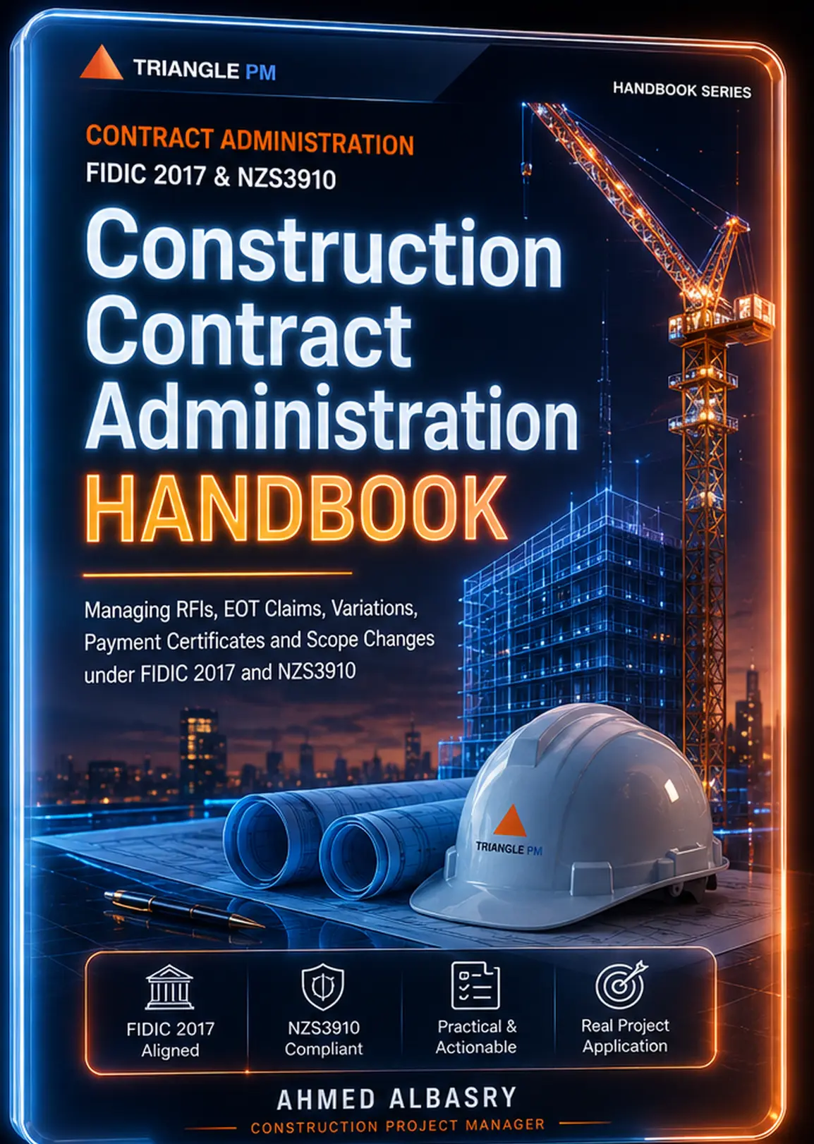 Construction Contract Administration Handbook by Ahmed Albasry — front cover