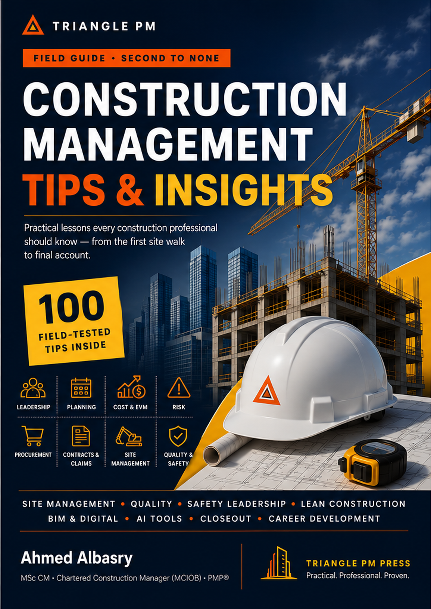 Construction Management Tips & Insights by Ahmed Albasry — front cover